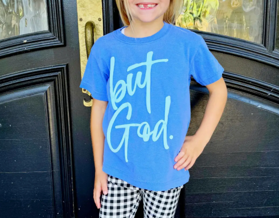 Little Luxies But God Tee