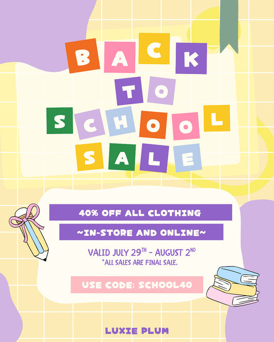 BACK TO SCHOOL SALE!