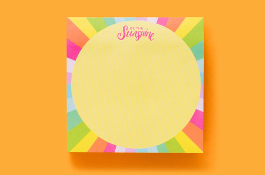 Sticky Notes Pad - Be The Sunshine